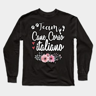 Team Cane Corso Italiano Dog Lovers Gift Long Sleeve T-Shirt